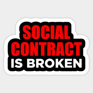 Social Contract Is Broken - Black Lives Matter Sticker